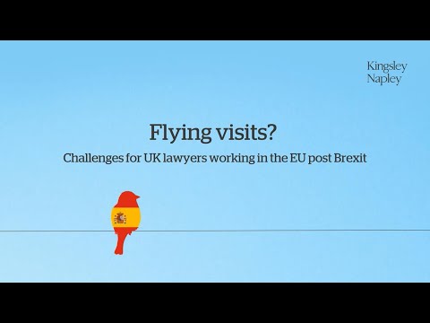 Flying visits? Challenges for UK lawyers working in the EU post Brexit – Spain